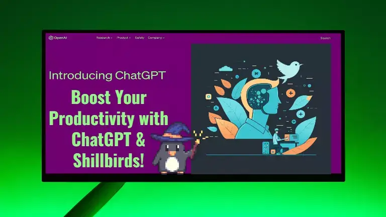 Read more about the article Turbo-charge Your Productivity by 100x with ChatGPT and Shillbirds Automation Tools